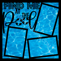 Find me at the Pool
